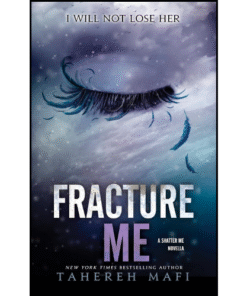 Fracture Me by Tahereh Mafi (Author)