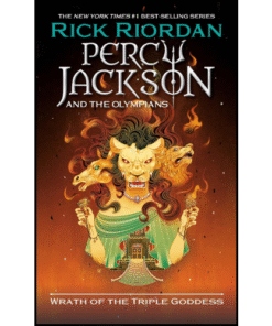 Wrath of the Triple Goddess by Rick Riordan (Author)