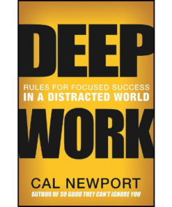 Deep Work by Cal Newport (Author)