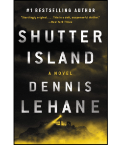 Shutter Island by Dennis Lehane (Author)