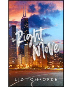 The Right Move (Windy City Series Book 2) by Liz Tomforde (Author)