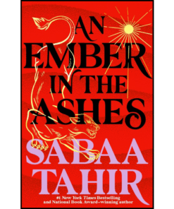 An Ember in the Ashes by Sabaa Tahir (Author)