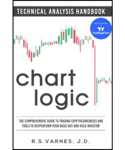 Chart Logic - Technical Analysis Handbook by R.S. Varnes (Author)