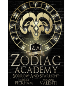 Zodiac Academy 8: Sorrow and Starlight by Caroline Peckham (Author)
