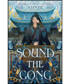 Sound the Gong by Joan He (Author)