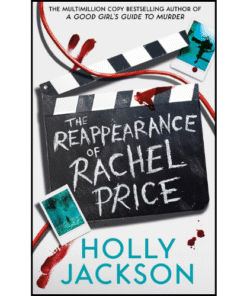 The Reappearance of Rachel Price by Holly Jackson (Author)