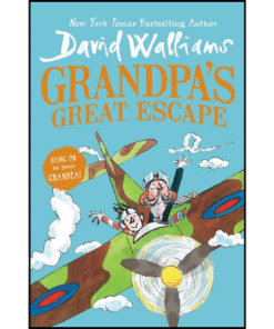 Grandpa's Great Escape by David Walliams (Author)