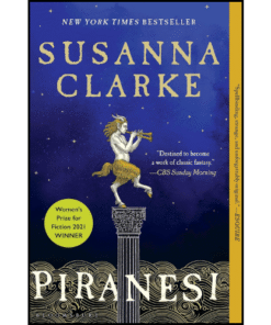 Piranesi by Susanna Clarke (Author)