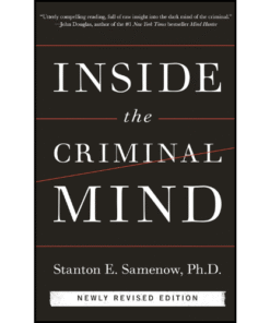 Inside the Criminal Mind (Newly Revised Edition) by Stanton E. Samenow (Author)
