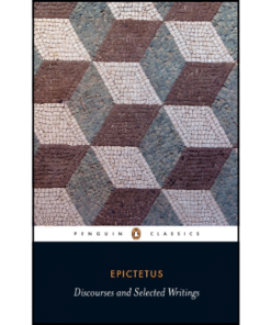 Discourses and Selected Writings by Epictetus (Author)