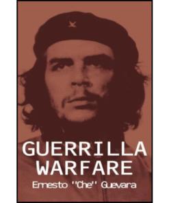 Guerrilla Warfare by Ernesto Che Guevara (Author)