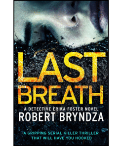 Last Breath by Robert Bryndza (Author)