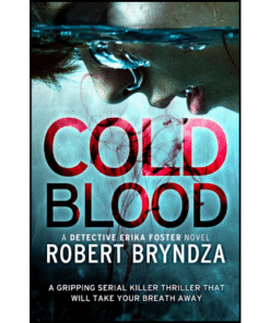 Cold Blood by Robert Bryndza (Author)