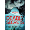 Deadly Secrets by Robert Bryndza (Author)