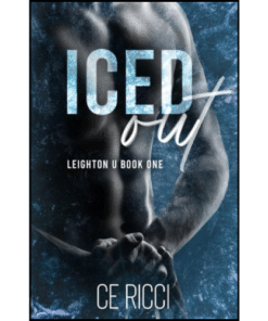 Iced Out by CE Ricci (Author)