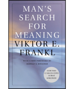 Man's Search for Meaning by Viktor E. Frankl (Author)