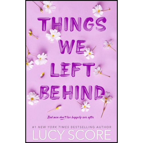 Things We Left Behind by Lucy Score (Author)