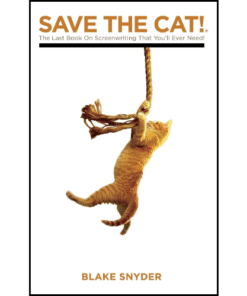 Save The Cat! The Last Book on Screenwriting You'll Ever Need by Blake Snyder (Author)