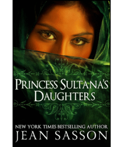 Princess Sultana's Daughters by Jean Sasson (Author)