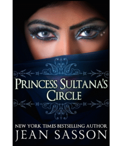 Princess Sultana's Circle by Jean Sasson (Author)