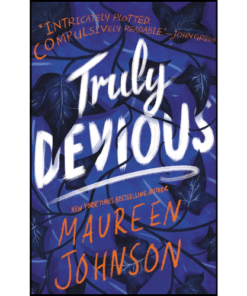 Truly Devious: A Mystery (Truly Devious, 1) by Maureen Johnson (Author)