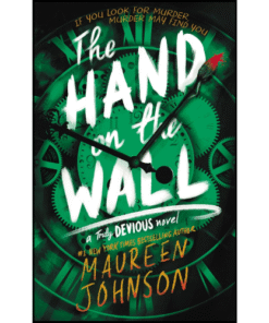 The Hand on the Wall (Truly Devious, 3) by Maureen Johnson (Author)