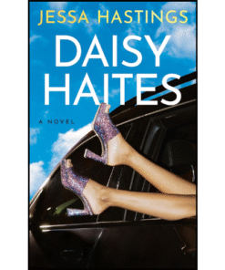 Daisy Haites (The Magnolia Parks Universe) by Jessa Hastings (Author)