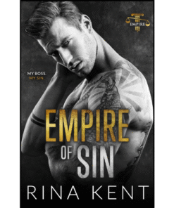 Empire of Sin: An Enemies to Lovers Romance by Rina Kent (Author)