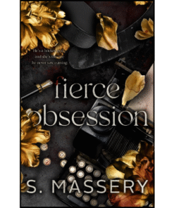 Fierce Obsession by S Massery (Author)