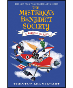 The Mysterious Benedict Society and the Riddle of Ages by Trenton Lee Stewart (Author)