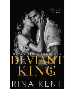 Deviant King by Rina Kent (Author)