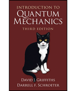 Introduction to Quantum Mechanics by David J. Griffiths (Author)