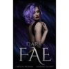 Dark Fae by Caroline Peckham (Author)