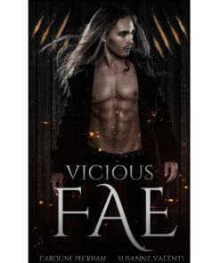 Vicious Fae by Caroline Peckham (Author)