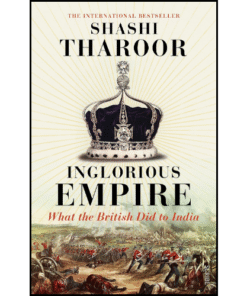 Inglorious Empire by Shashi Tharoor (Author)