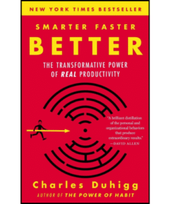 Smarter Faster Better by Charles Duhigg (Author)