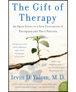 The Gift of Therapy by Irvin Yalom (Author)