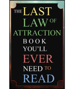 The Last Law of Attraction Book You'll Ever Need To Read by Andrew Kap (Author)