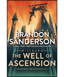 The Well of Ascension: Book Two of Mistborn by Brandon Sanderson (Author)