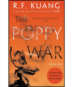 The Poppy War: A Novel by R. F. Kuang (Author)