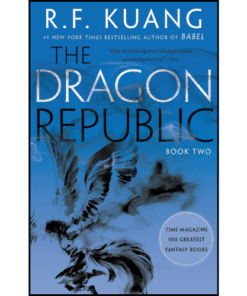 The Dragon Republic: A Novel by R. F. Kuang (Author)