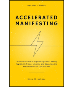 Accelerated Manifesting by Ryuu Shinohara (Author)