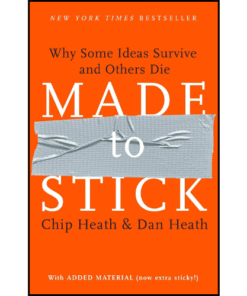 Made to Stick by Chip Heath (Author)