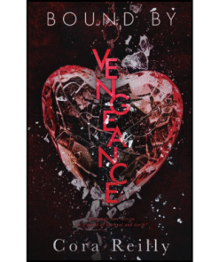 Bound By Vengeance by Cora Reilly (Author)