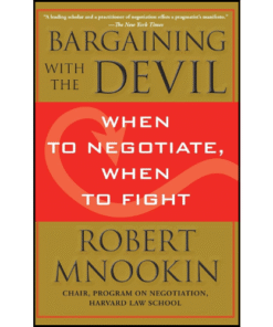 Bargaining with the Devil by Robert Mnookin (Author)