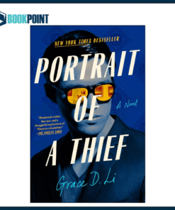 Portrait of a Thief Novel by Grace D. Li