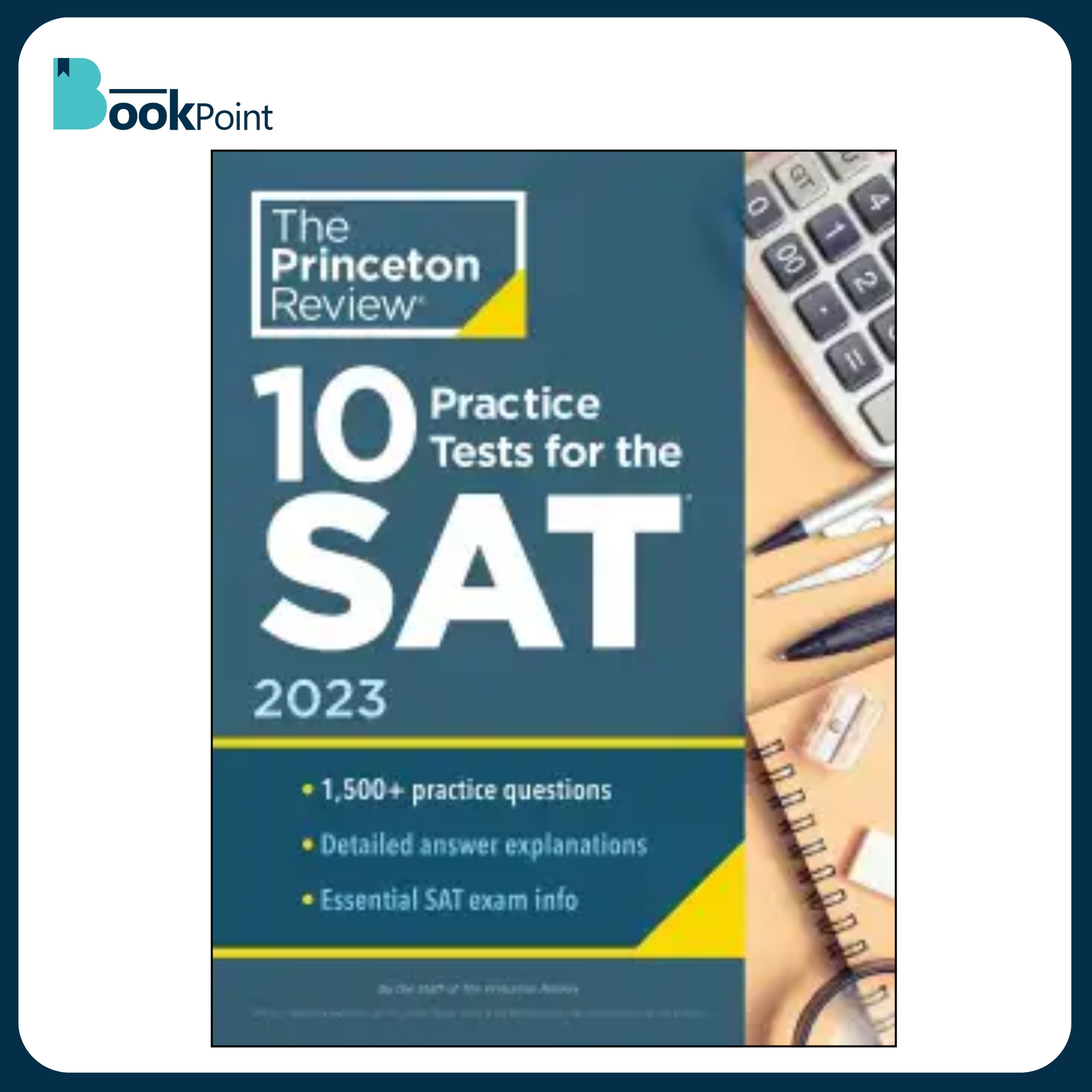 10 Practice Tests for the SAT, 2023: Extra Prep to Help Achieve an Excellent Score (College Test Preparation) by The Princeton Review (Author) | Bookpoint.store