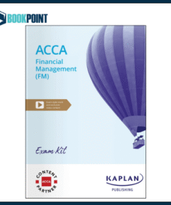 ACCA Financial Management (FM) Exam Kit F9 | Latest 2025