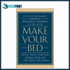 Make Your Bed by Admiral William H. McRaven (Author)