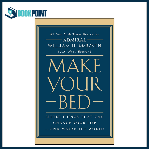 Make Your Bed by Admiral William H. McRaven (Author)